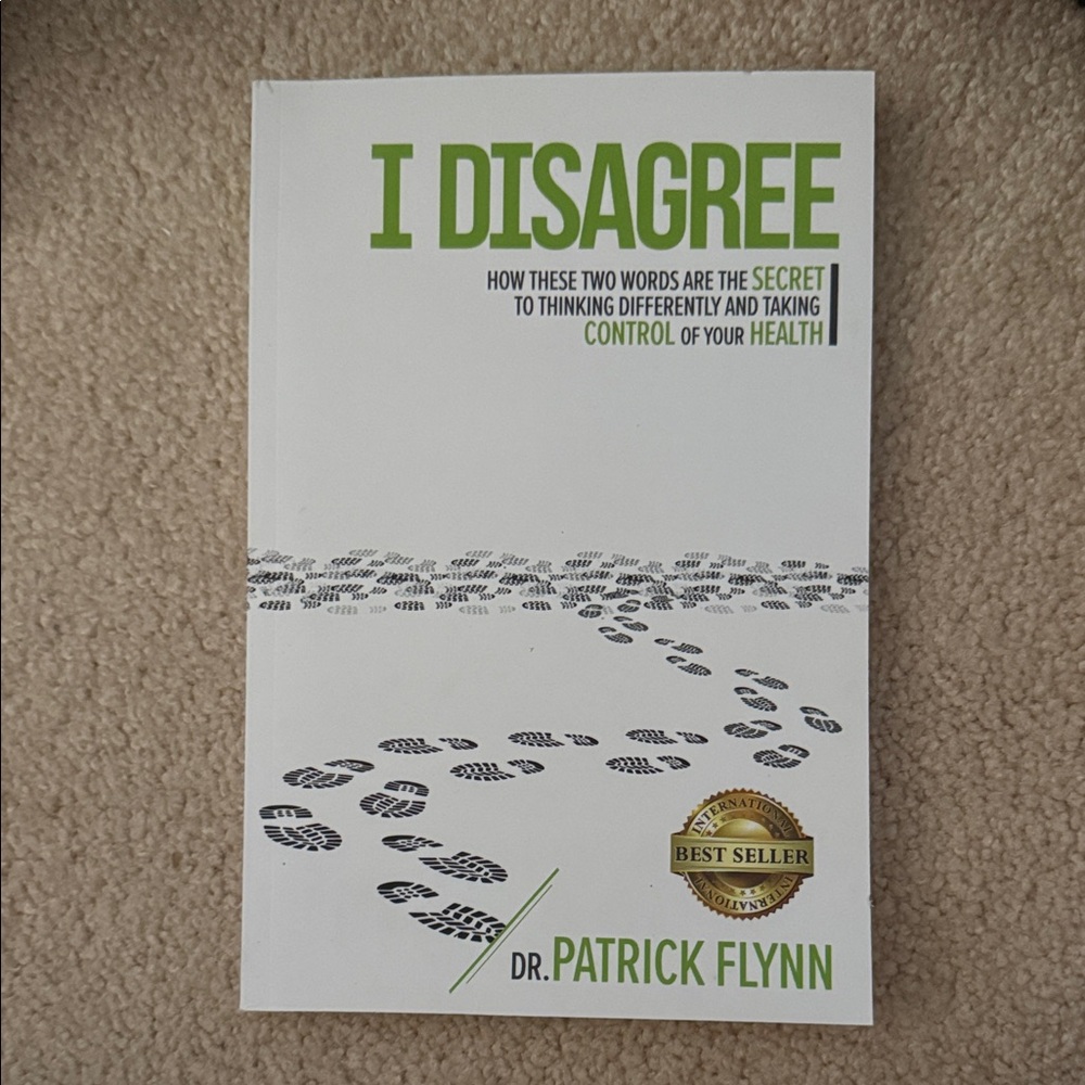 I Disagree by Dr. Patrick Flynn